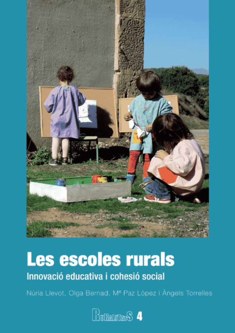 Les escoles rurals Innovació educativa i cohesió social